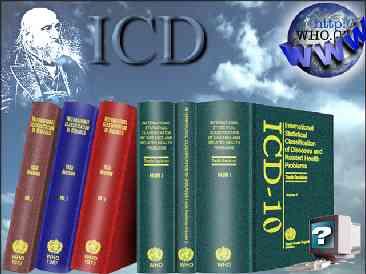 ICD: una risorsa pubblica internazionale 150 anni di storia Standard internazionali Data Base