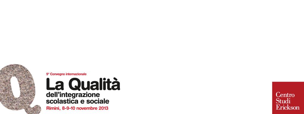 -Investimento consapevole di risorse attentive, cognitive, emozionali Da cosa è prodotto?