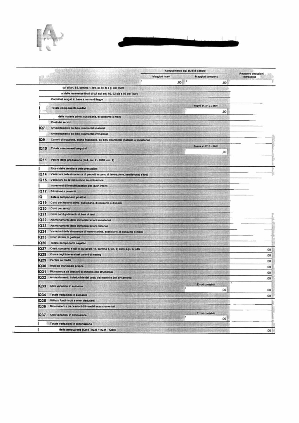 L PERD D MPSTA 03 agena 04 ntrate CDCE FSCALE QUADR Q PERSNE FSCHE Md.N. l Adeguament agl stud d settre Recuper dedun Maggr rcav Maggr cmpens extracsab.h l Se. jqf Rcav d cu alrart. 85 cmna tel a) b).