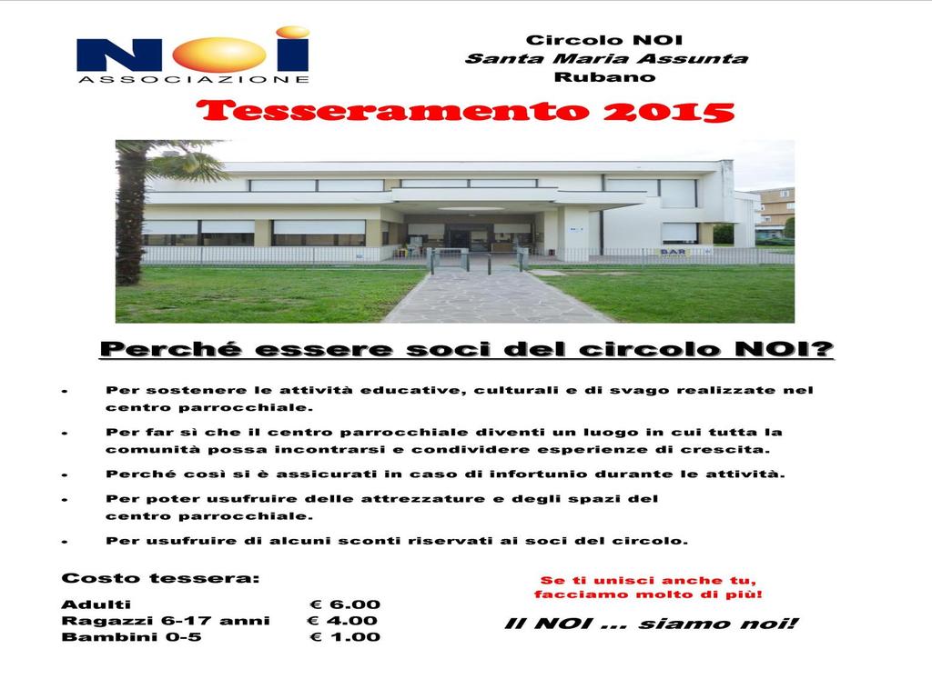 A V V I S O Il Direttivo del Circolo S. M. Assunta si riunisce ogni lunedì alle 21.00 in Patronato: è gradita la partecipazione di chi vuol dare una idea, una mano etc.