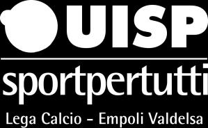 COMITATO TERRITORIALE EMPOLI VALDELSA Lega Calcio COMUNICATO UFFICIALE STAGIONE SPORTIVA 2015/2016 N 21D del 27/11/2015 In questo numero CALCIO A 11 CALCIO A 7 CALCIO A 5 M e F http: www.uisp.