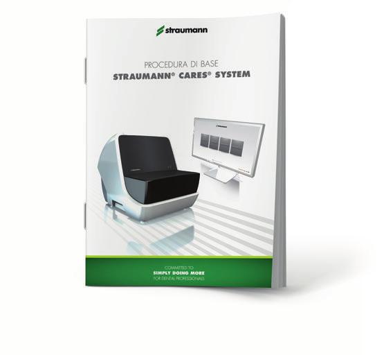 3.4 Scansione con lo scanner desktop Fare riferimento alla brochure Procedura di base Straumann CARES