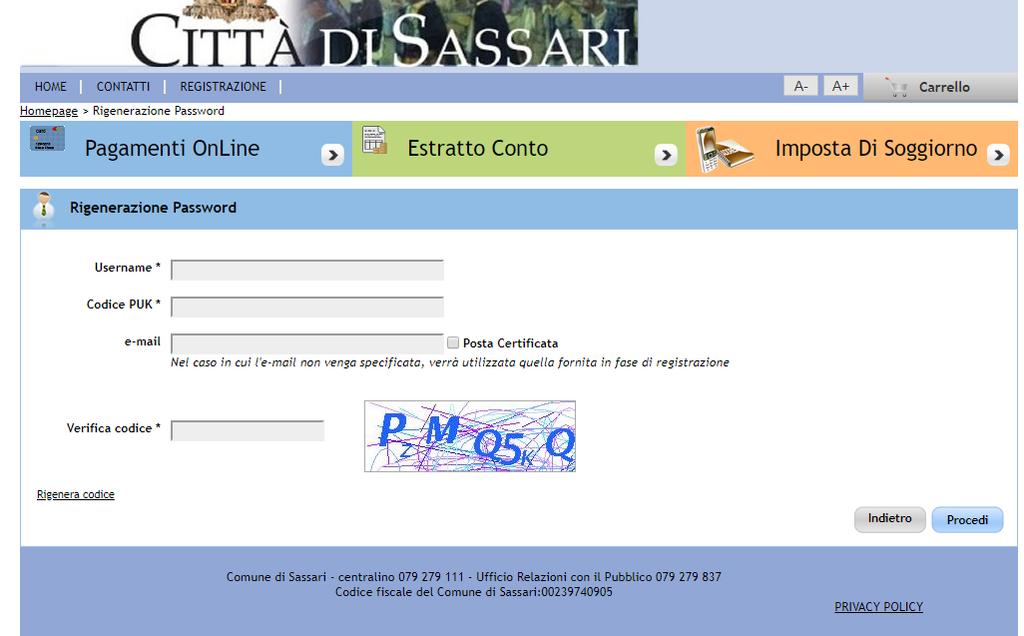 Inserit tut i campi richiest, premere il pulsante Procedi in modo da far consolidare i dat nel sistemac Dopo la conferma che il cambio password è avvenuto corretamente e dopo aver premuto il tasto