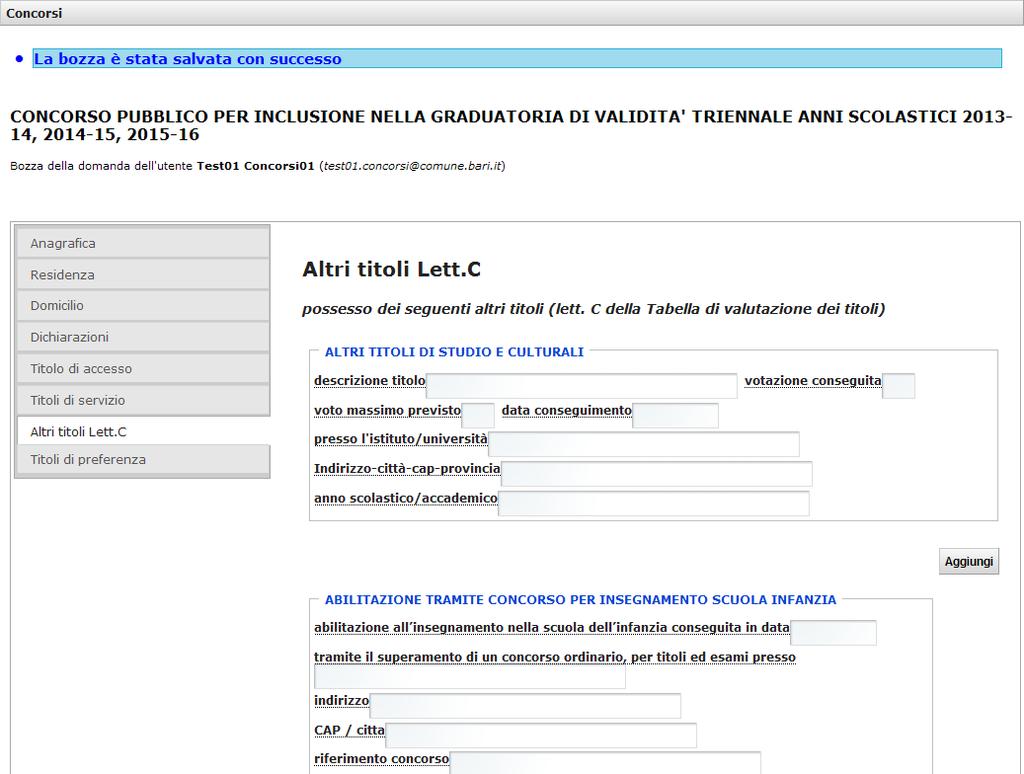 Le informazioni relative ai campi DAL AL sono sempre obbligatorie.