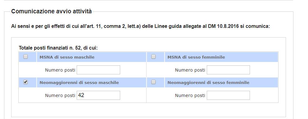 Per quanto riguarda i progetti di tipologia MSNA, i campi dove l utente inserisce il numero di posti sono i seguenti: N. posti MSNA di sesso maschile N. posti MSNA di sesso femminile N.