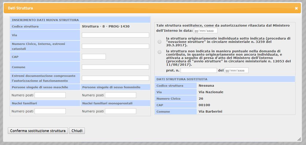 Figura 17 Sostituzione struttura L utente può selezionare i seguenti pulsanti: Conferma sostituzione struttura: permette di confermare la