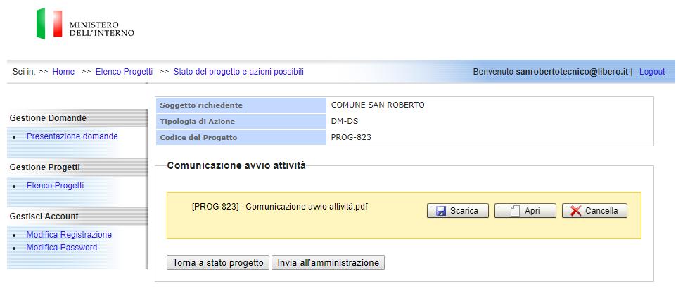 Figura 24 Invia all amministrazione avvio attività L utente effettua le predette azioni mediante la selezione dei seguenti pulsanti: Scarica: permette di scaricare il file PDF; Apri: permette di