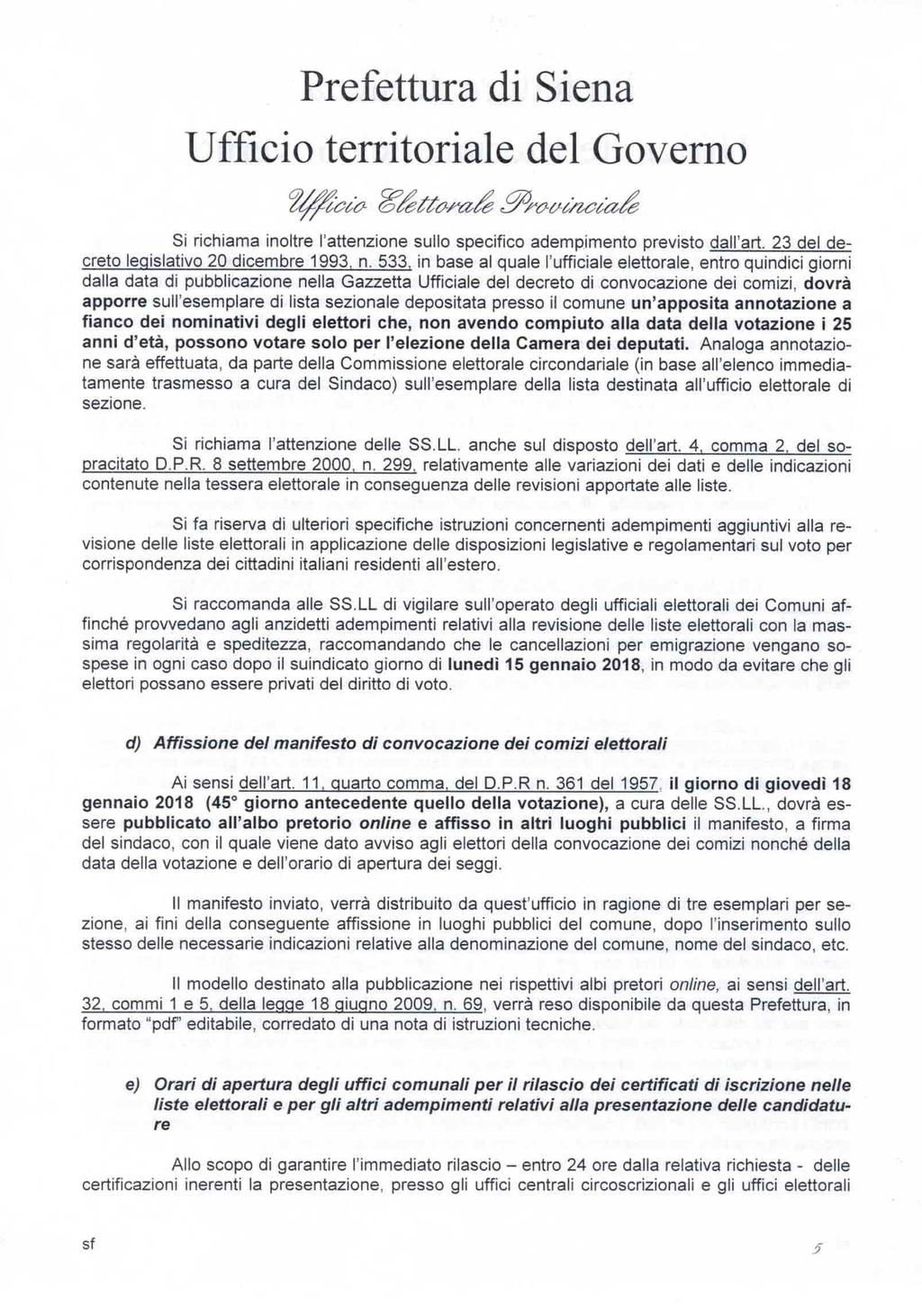 g24'1vapa (-YPo-~6./zie Si richiama inoltre l'attenzione sullo specifico adempimento previsto dall'art. 23 del decreto legislativo 20 dicembre 1993, n. 533.