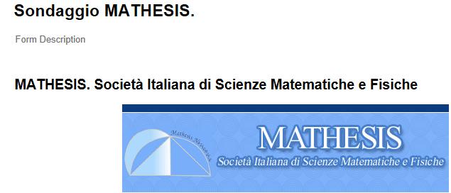 La Mathesis: strategia Il gruppo di lavoro I Proff. Tiziana Bindo, Elisabetta Lorenzetti, Annalisa Santini, Marcello Pedone.