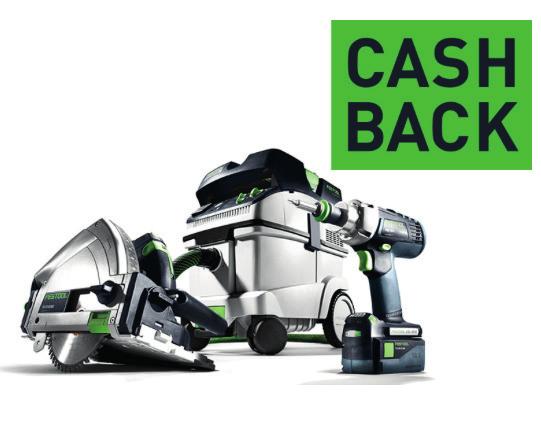 - Approfitta subito avere fino a 100 di rimborso Cashback - Nel periodo della promozione dal 1 luglio al 31 agosto 2019 per tutti gli utensili Festool acquistati riceverai fino a 100 di Cashback -