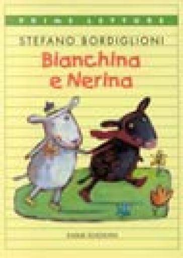 Bianchina e Nerina / Stefano Bordiglioni - Alberti : CAVA.