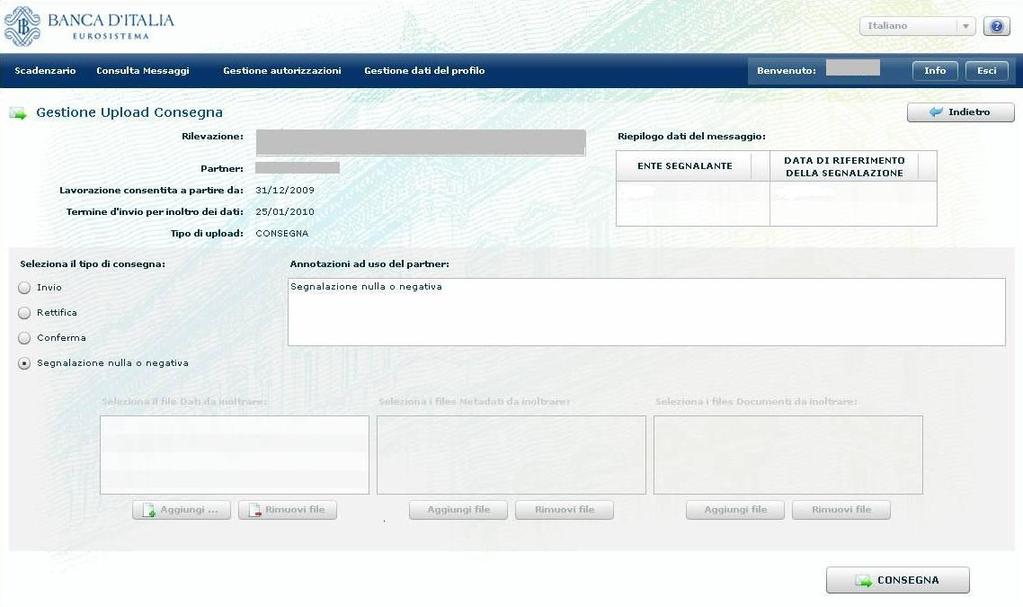 Funzionalità di upload file la segnalazione nulla Per inoltrare una segnalazione nulla o negativa posizionarsi sulla cella dello scadenziario corrispondente alla Data contabile di interesse per