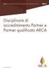 ARCA Disciplinare di accreditamento Partner e Partner qualificato ARCA 1