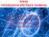 inadeguatezza della fisica classica aspetti corpuscolari della radiazione aspetti ondulatori della materia cenni di meccanica quantistica