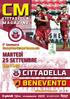 CITTADELLA BENEVENTO. MARTEDÌ 25 SETTEMBRE ore CITTADELLA MAGAZINE. 5 A Giornata. Stadio Pier Cesare Tombolato.