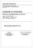 RELAZIONE DESCRITTIVA 1. PREMESSA SIGNIFICATO DI CLASSIFICAZIONE ACUSTICA E NORMATIVA DI RIFERIMENTO...2