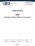 CODICE ETICO. AiSF. Associazione Italiana Software & Formazione. Documento Codice Etico Rev. N : 01 Novembre 2012