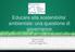 Educare alla sostenibilita ambientale: una questione di governance. Simona Chinelli USR Lombardia Roma, 24 maggio 2016