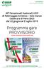 Programma gare PROVVISORIO POSSIBILI VARIAZIONI DI ORARIO INIZIO GARE