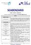 SCADENZARIO APRILE - MAGGIO - GIUGNO 2012 APRILE. Invio telematico della comunicazione dei dati relativi alle dichiarazioni