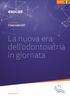 La nuova era dell'odontoiatria in giornata