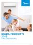 GUIDA PRODOTTI 2019 AIR CONDITIONING. it.midea.com