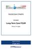 RASSEGNA STAMPA. Convegno. Long-Term Care FOUR. Roma, 3-4 luglio