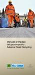Manuale d impiego del geocomposito Adesival Road Recycling