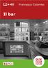 Il bar - An Easy Italian Reader From EasyReaders.Org. Il bar. Francesca Colombo An Easy Italian Reader Level B2/C1