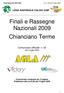 Finali e Rassegne Nazionali 2009 Chianciano Terme