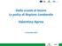 Dalla scuola al lavoro Le policy di Regione Lombardia. Valentina Aprea. 11 Dicembre 2014