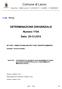 Comune di Lecco. DETERMINAZIONE DIRIGENZIALE Numero 1104 Data: SETTORE : PIANIFICAZIONE,SVILUPPO TERR.,TRASPORTI,AMBIENTE