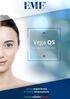 derma Vega QS Q-Switched Nd:YAG La tua esperienza, la nostra innovazione. made in Italy