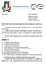 UNDER 16: Prot. n. 3970/14 Milano, 31 luglio Alle Società Lombarde Ai Comitali Regionali di LIGURIA e PIEMONTE All Ufficio Tecnico Federale