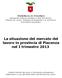 La situazione del mercato del lavoro in provincia di Piacenza nel I trimestre 2013