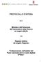 PROTOCOLLO D INTESA. tra il. Ministero dell Istruzione, dell Università e della Ricerca (di seguito MIUR) e la. Regione Umbria (di seguito Regione)