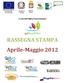 RASSEGNA STAMPA Aprile-Maggio 2012