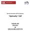 Servizio Informativo ASP di Catanzaro. Optimality CAF. Schede del PIANO di MIGLIORAMENTO