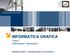 INFORMATICA GRAFICA!