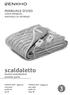 scaldaletto MANUALE D USO USER MANUAL NAVODILA ZA UPORABO posteljni grelec heated underblanket CODICE ART.: V 50/60 Hz 55 W