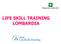 LIFE SKILL TRAINING LOMBARDIA