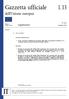 Gazzetta ufficiale dell'unione europea L 13. Legislazione. Atti non legislativi. 62 o anno. Edizione in lingua italiana. 16 gennaio 2019.