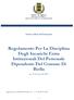 Regolamento Per La Disciplina Degli Incarichi Extra Istituzionali Del Personale Dipendente Del Comune Di Biella. Settore Affari del Personale
