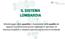 IL SISTEMA LOMBARDIA