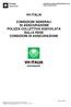 VH ITALIA CONDIZIONI GENERALI DI ASSICURAZIONE POLIZZA COLLETTIVA AGEVOLATA SULLE RESE CONDIZIONI DI ASSICURAZIONE
