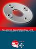 FLANGE IN ALLUMINIO Tipo LITE. ALUMINIUM FLANGES LITE Type. G.E.A. srl