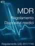 Realizzazione.   MDR Regolamento dispositivi medici Reg. (UE) 2017/745