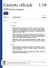 Gazzetta ufficiale dell'unione europea L 149. Legislazione. Atti non legislativi. 62 o anno. Edizione in lingua italiana. 7 giugno 2019.