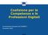 Coalizione per le Competenze e le Professioni Digitali. Commissione Europea DG CONNECT Dicembre 2016