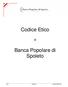 Codice Etico. Banca Popolare di Spoleto. Pag. 1 Codice Etico Versione di Ottobre 2017
